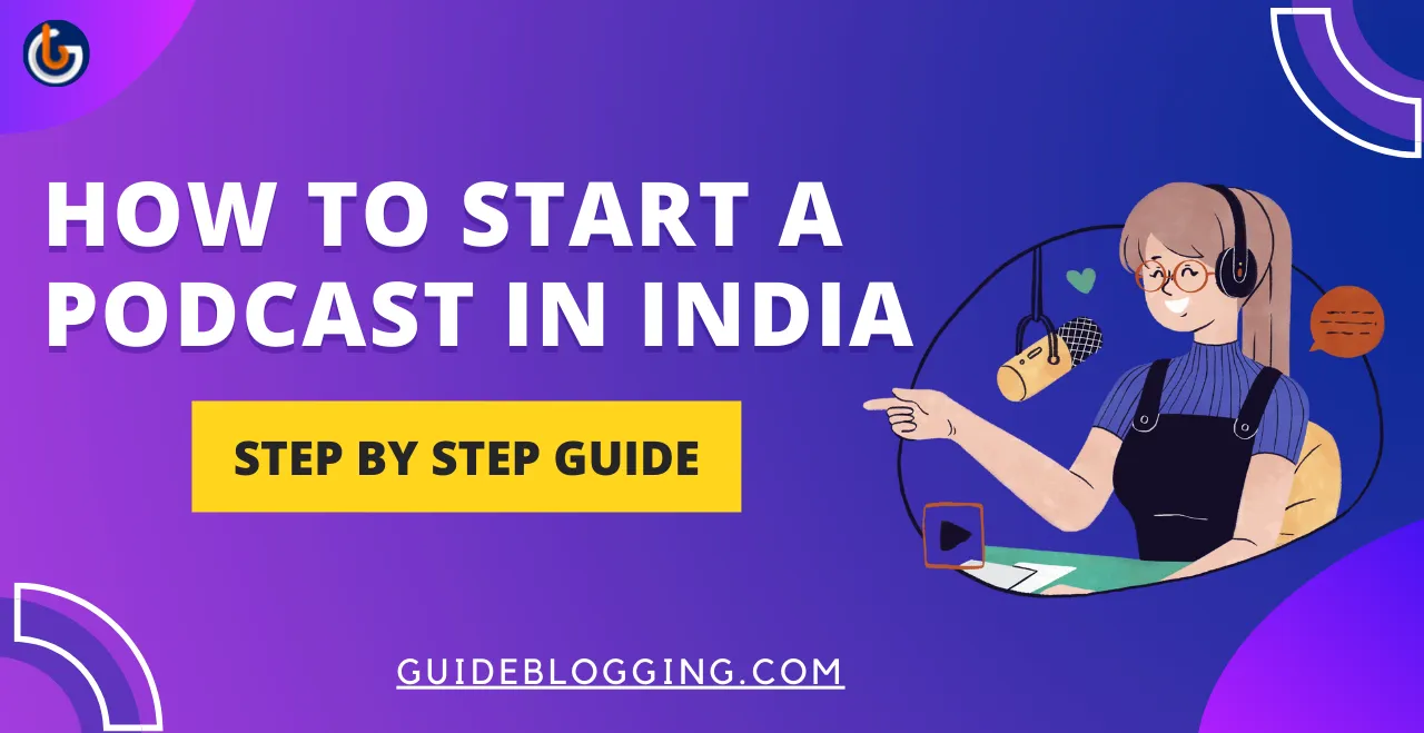 how-to-start-a-podcast-in-india