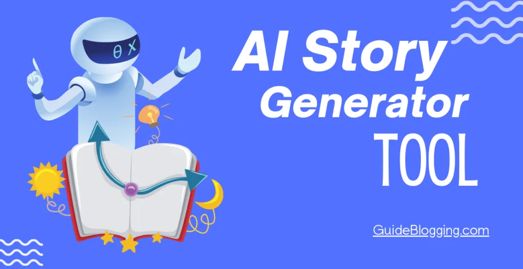 What Is An AI Story Generator Tool?