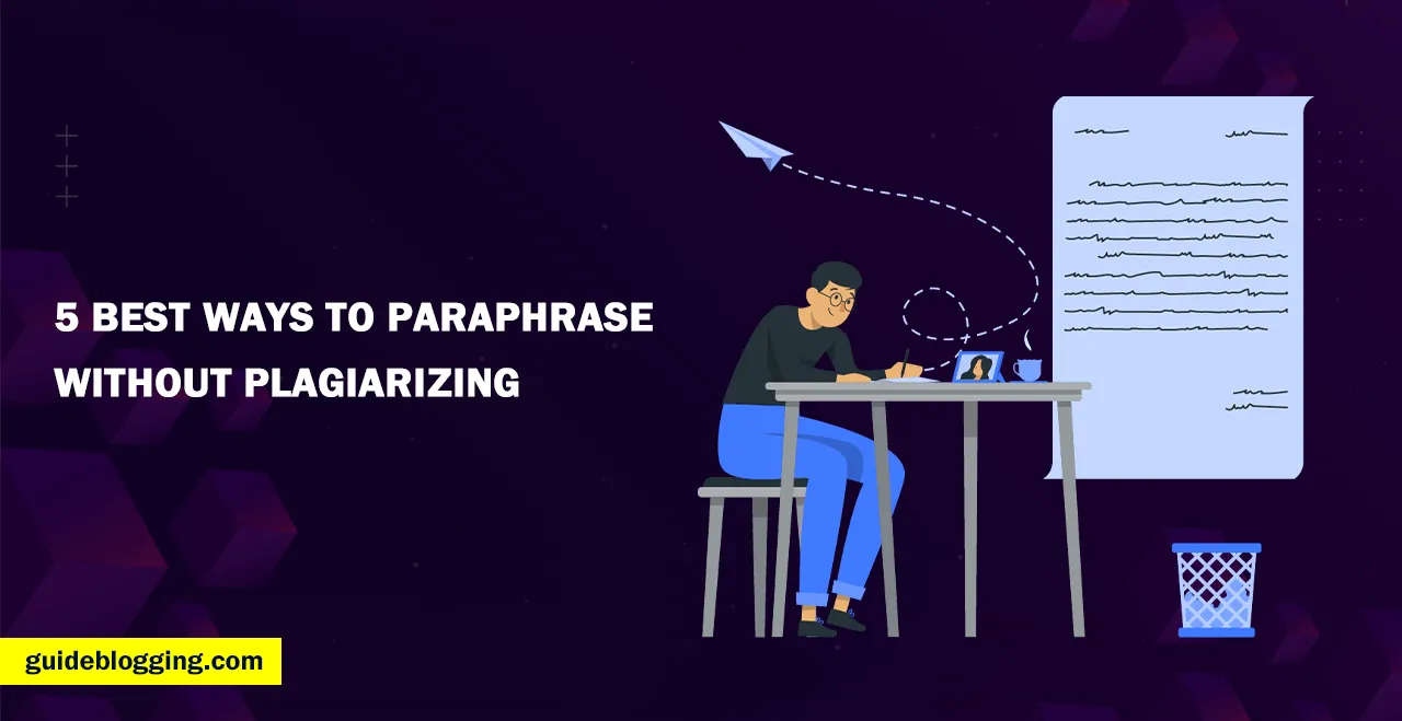 Paraphrase Without Plagiarizing