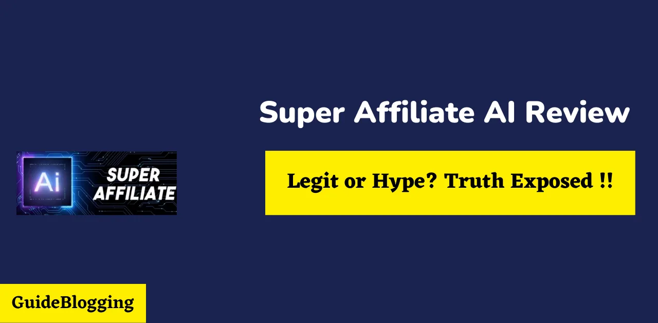 Super Affiliate AI Review