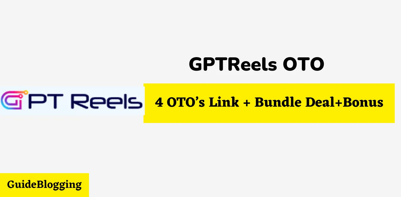 gptreels-oto
