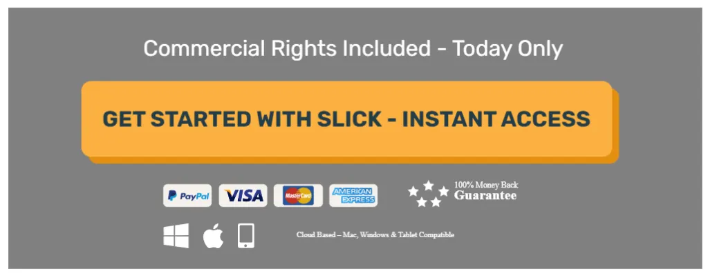 Slick Review
