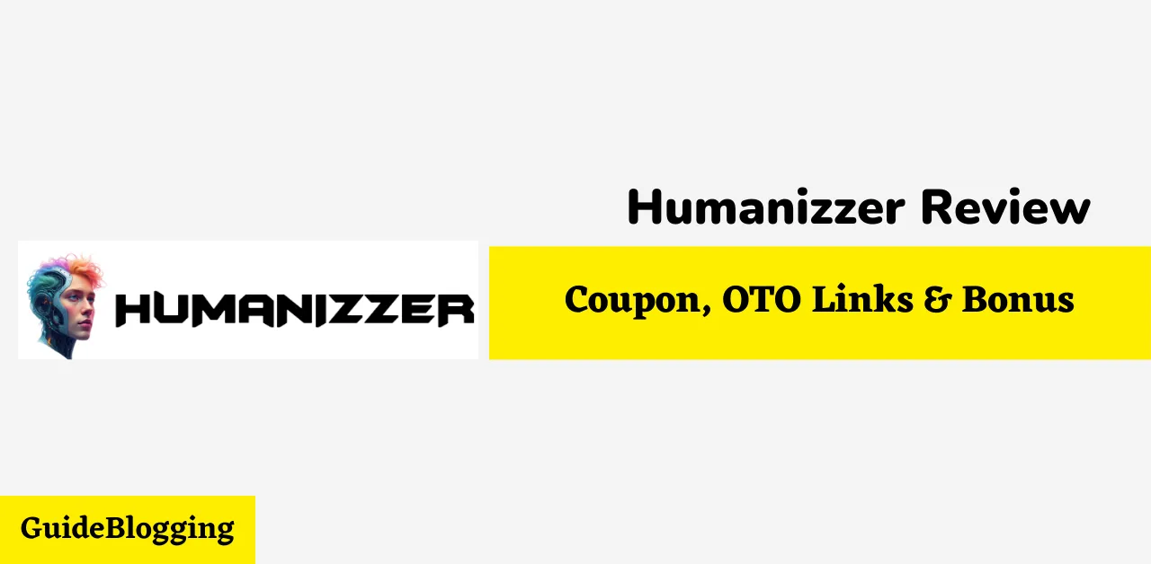 Humanizzer Review