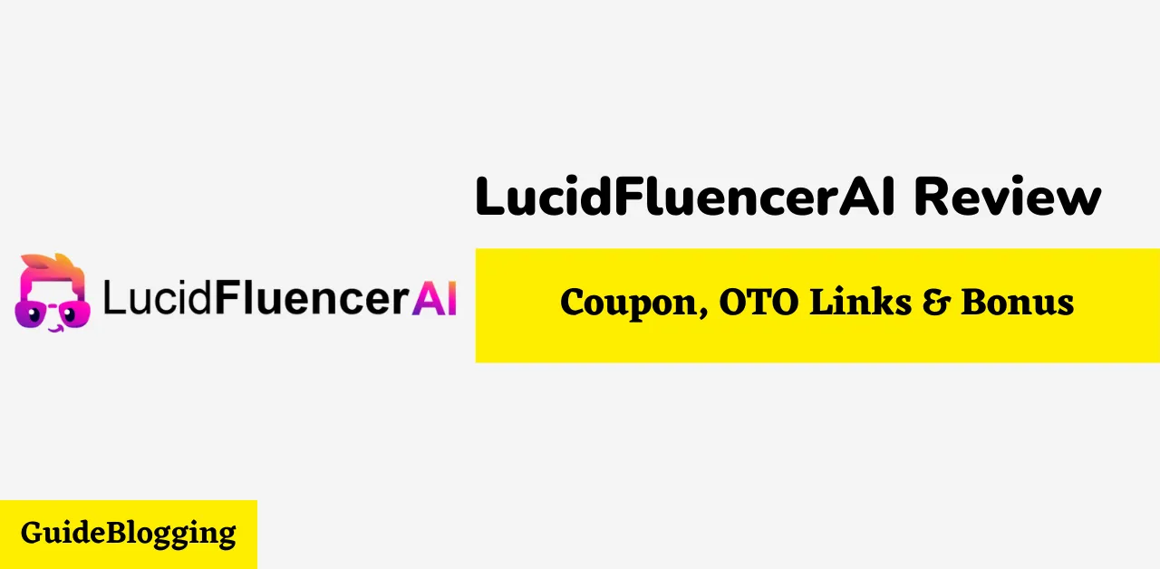 LucidFluencerAI Review 2025
