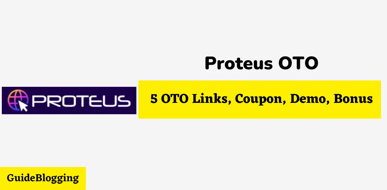 Proteus OTO
