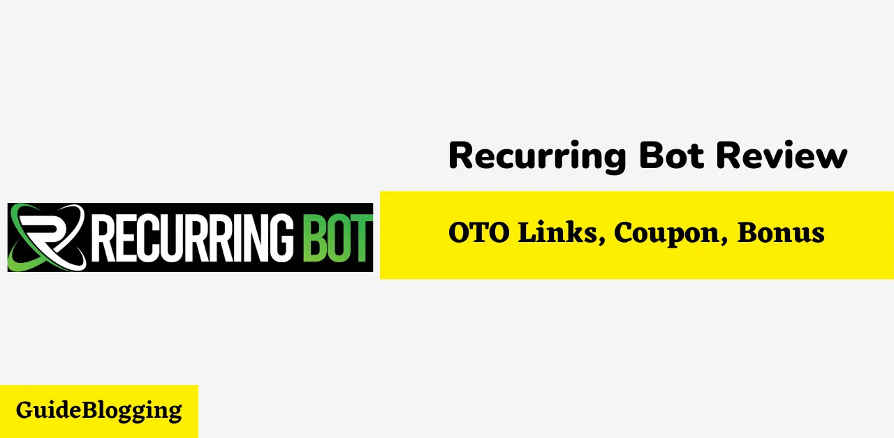 Recurring Bot Review