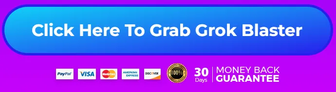 Grok Blaster Review