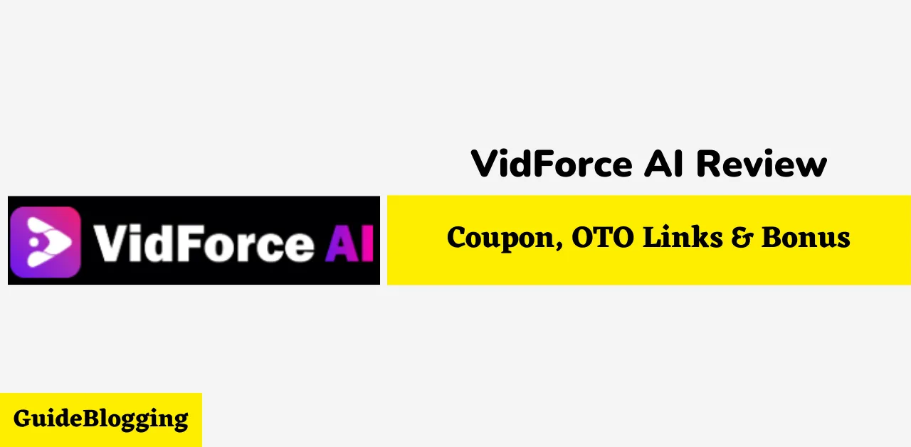 VidForce AI Review