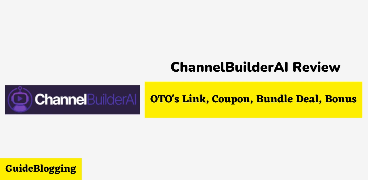 channelbuilderai-review