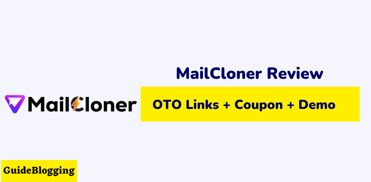 MailCloner Review