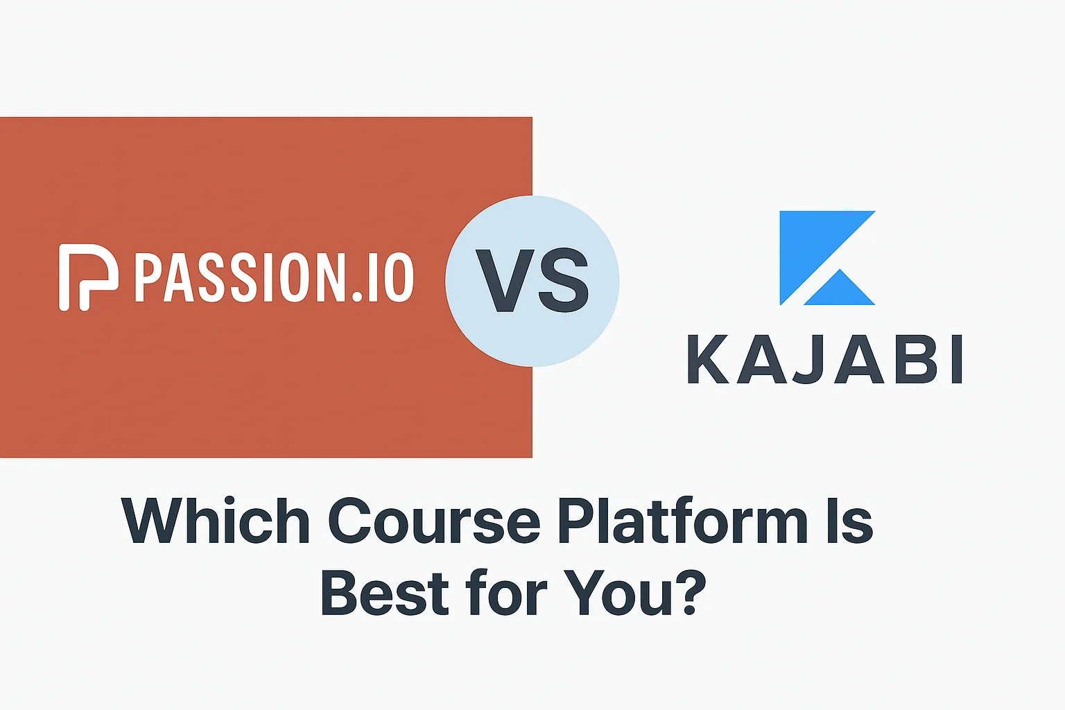 Passion.io vs Kajabi