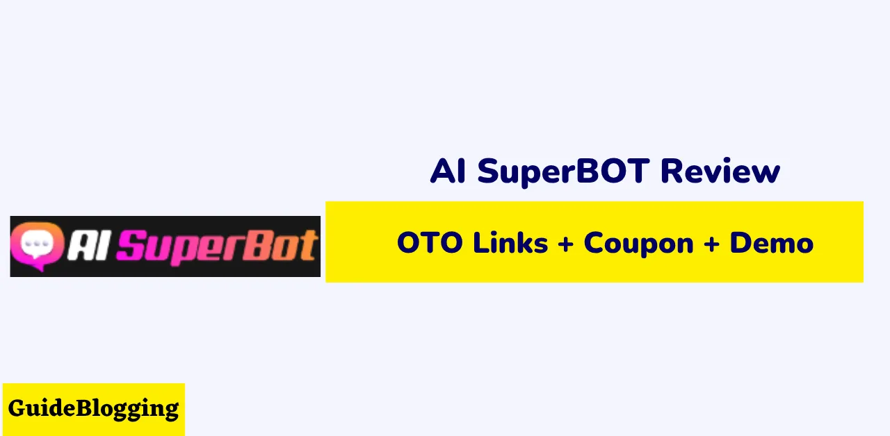 AI SuperBOT Review