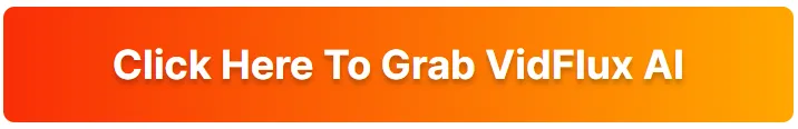 click-here-to-grab-vidflux-ai