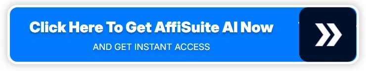 click-here-to-get-affisuite-ai-now