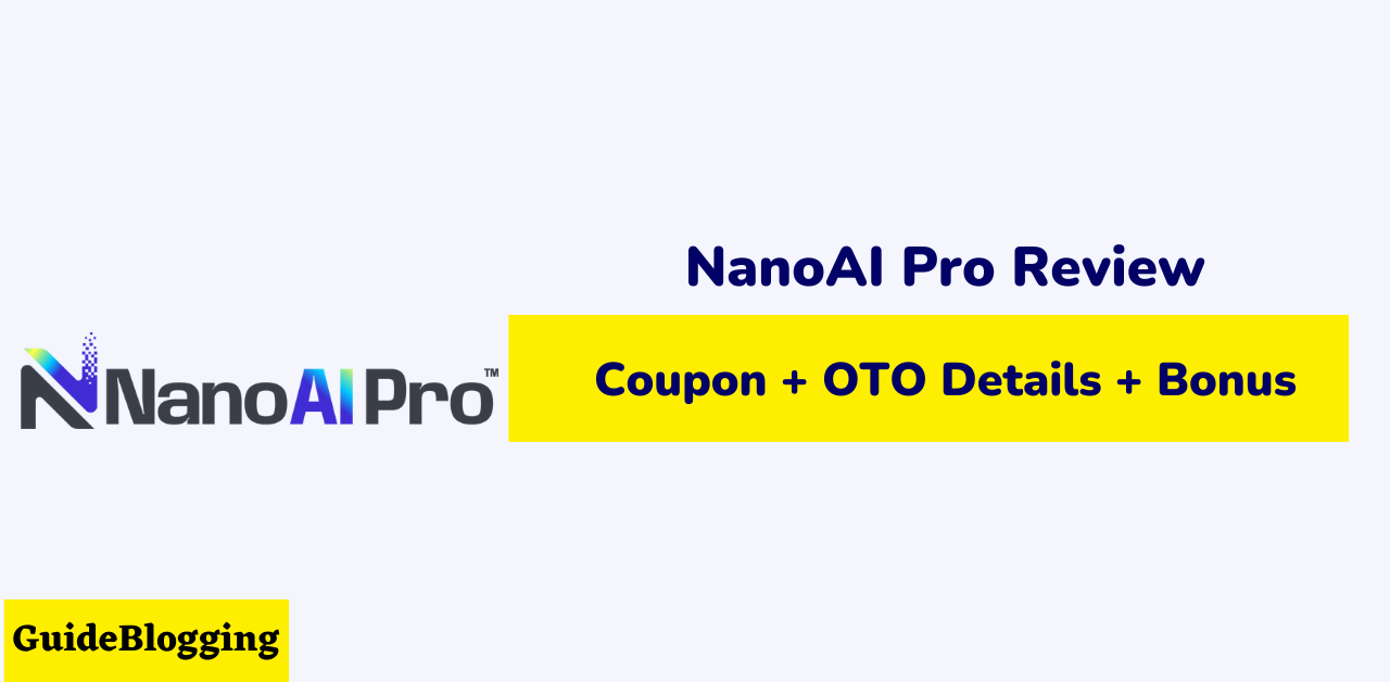 nanoai pro review