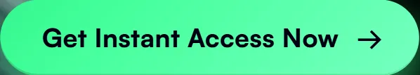 get-instant-access-now