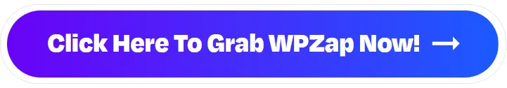 click-here-to-grab-wpzap-now!