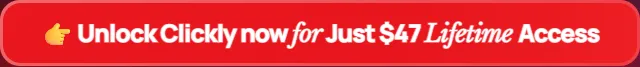 unlock-clickly-now-for-just-$47-lifetime-access