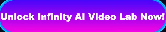 unlock-infinity-ai-video-lab-now