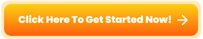 click-here-to-get-started-now
