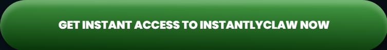 get-instant-access-to-instantlyclaw-now