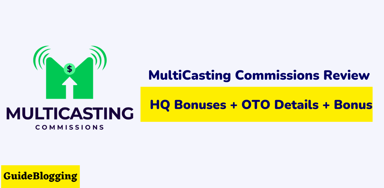 multicasting-commissions-review