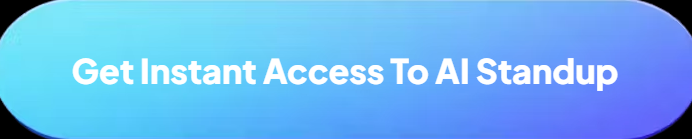 get-instant-access-to-ai-standup