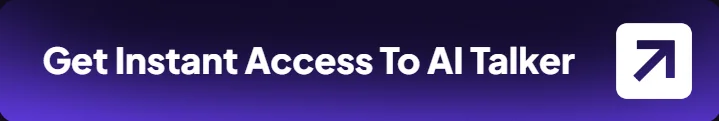 get-instant-access-to-ai-talker