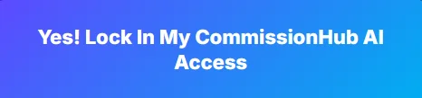 lock-in-my-commissionhub-ai-access
