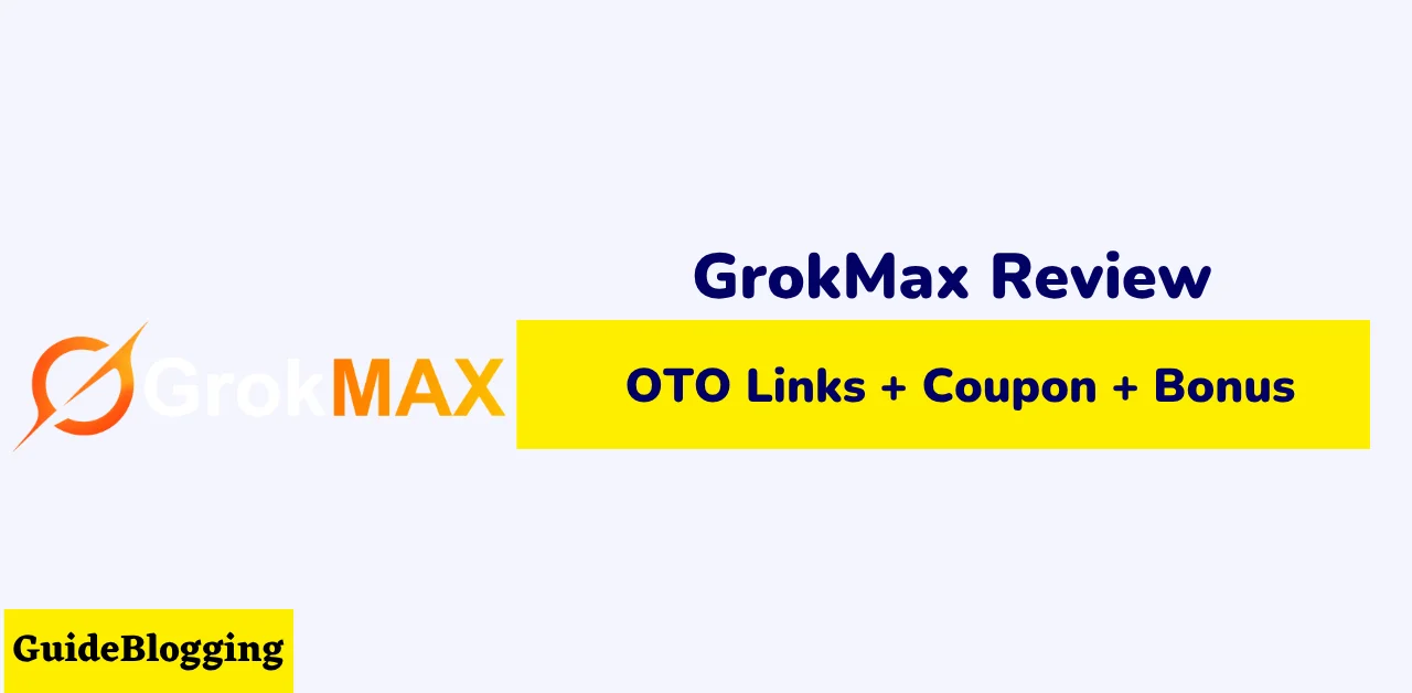 grokmax-review