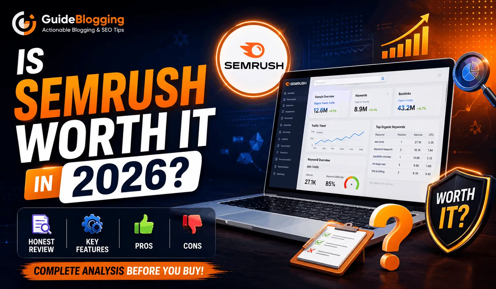 Is Semrush Worth It in 2026?