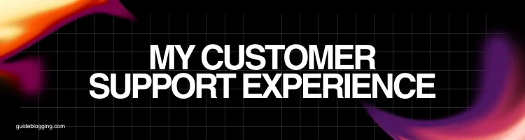 my-customer-support-experience