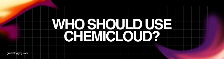 who-should-use-chemicloud