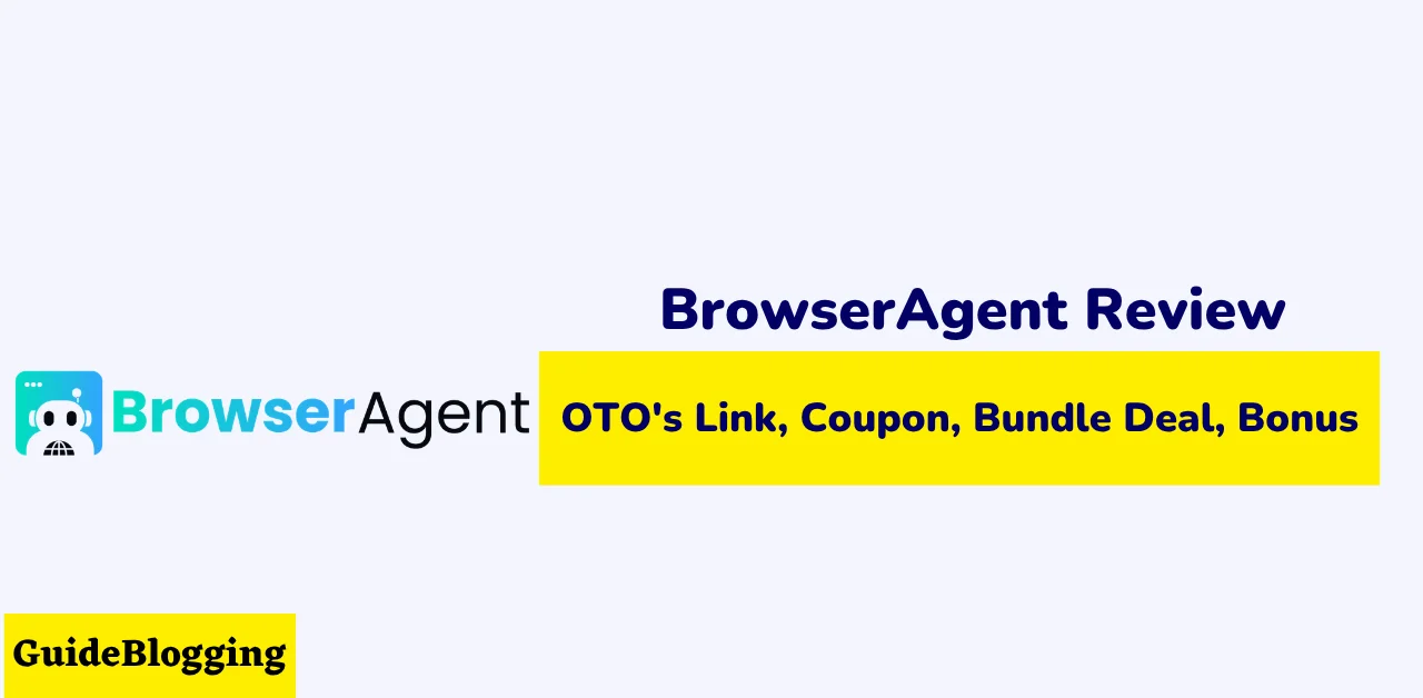 browseragent-review