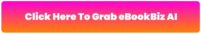 click-here-to-grab-ebookbiz-ai-review