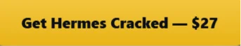 get-hermes-cracked-review-$27