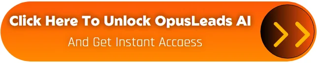 click-here-to-unlock-opusleads-ai-review