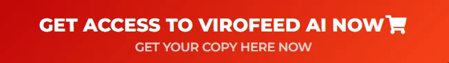 get-access-tovirofeed-ai-review-now