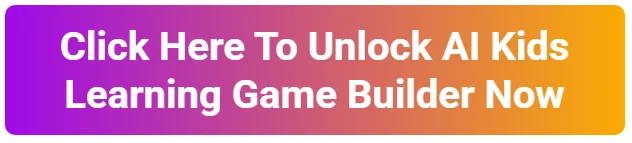 click-here-to-unlock-ai-kids-learning-game-builder-review-now