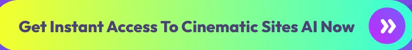 get-instant-cinematic-sites-ai-now