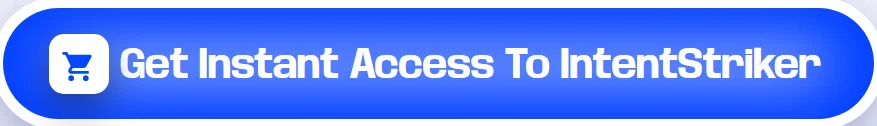 get-instant-access-to-intentstriker-review