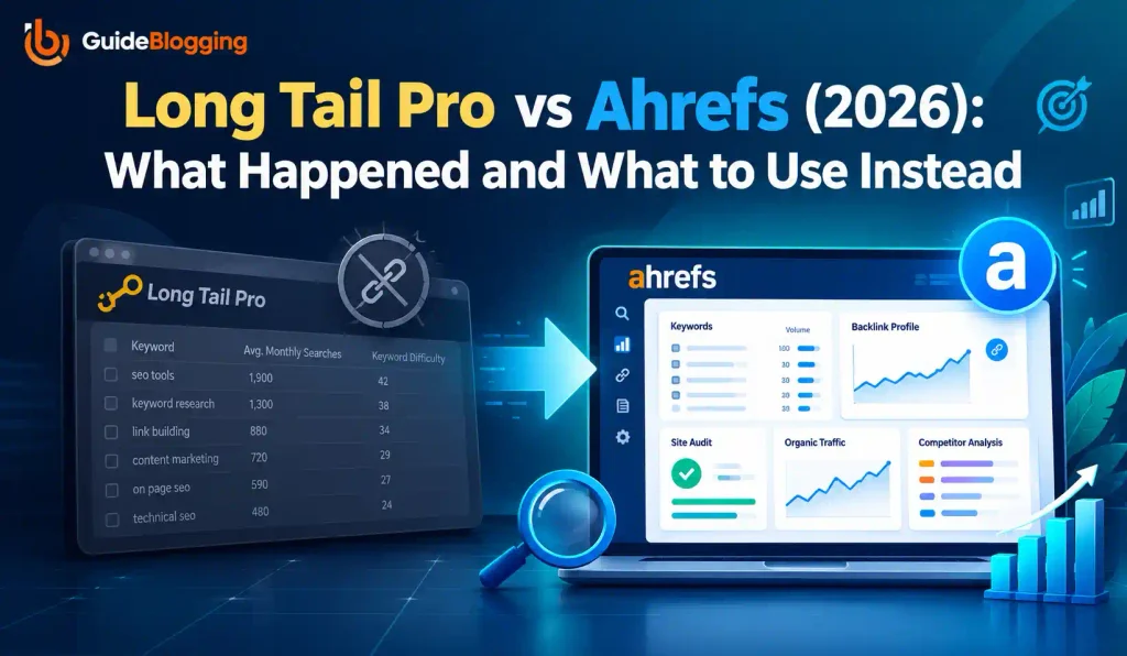 Long Tail Pro vs Ahrefs (2026): What Happened and What to Use Instead