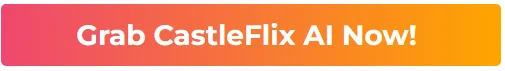 grab-castleflix-ai-now