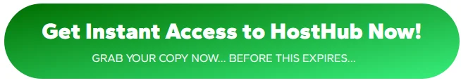 get-instant-access-to-hosthub-now