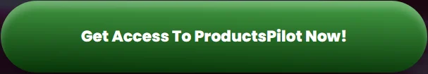 get-access-to-productspilot-now