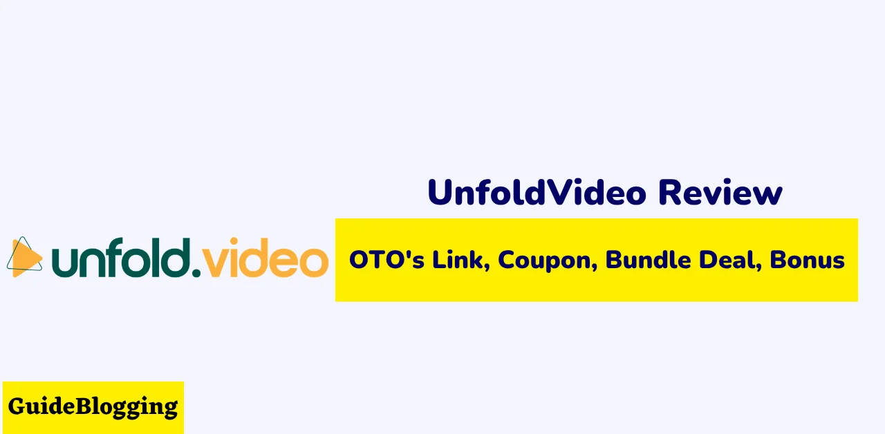 unfoldvideo-review
