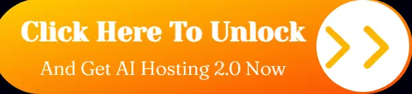click-here-to-unlock-ai-hosting-2.0-now
