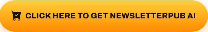 click-here-to-get-newsletterpub-ai