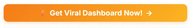 get-viral-dashboard-now
